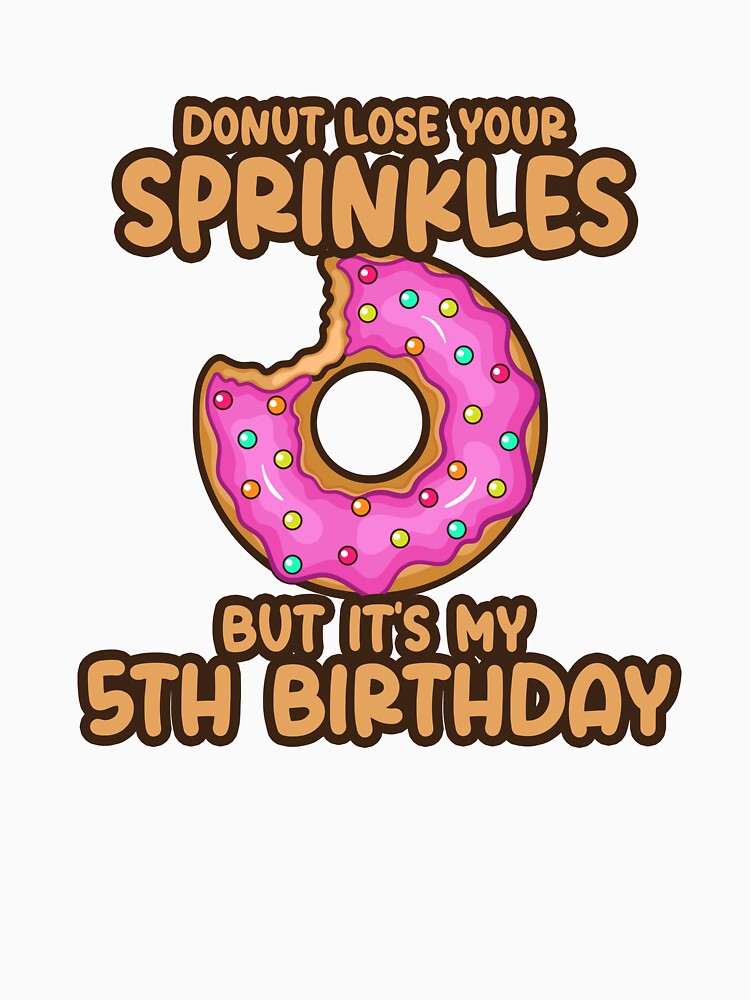 Donut Lose Your Sprinkles 5th Birthday by SwankyFine