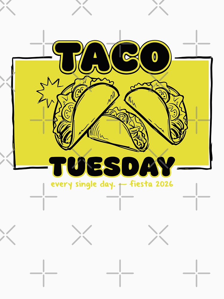 Taco Tuesday Every Day — Hand-Drawn Market Poster Cinco de Mayo Fiesta by Mdozet