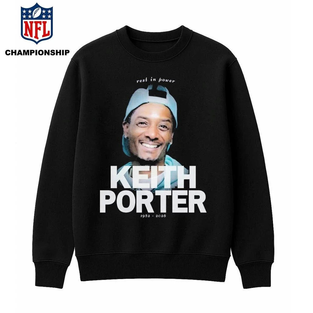 Rip Keith Porter Rest In Power 1982 2026 Thanks You For Memories Shirt