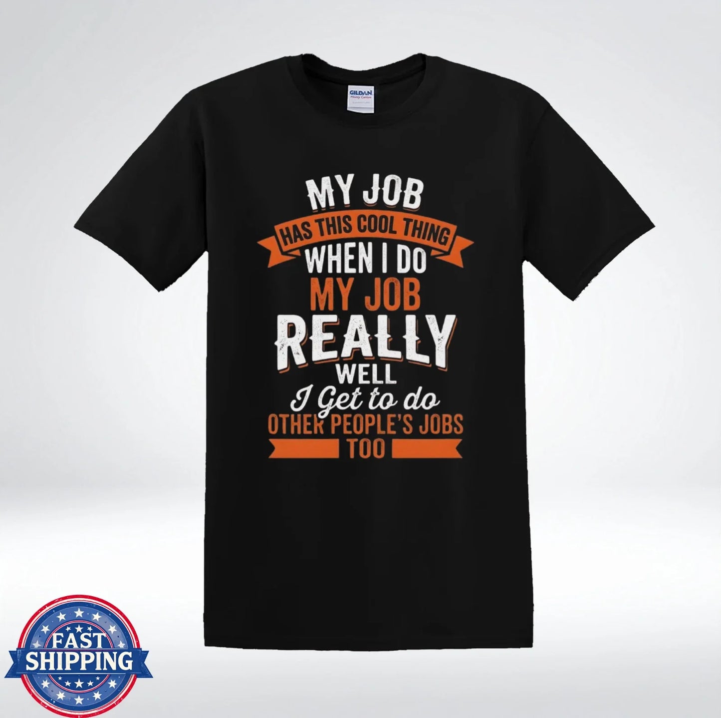 My Job Has This Cool Thing Funny Work Humor Office Joke T-Shirt