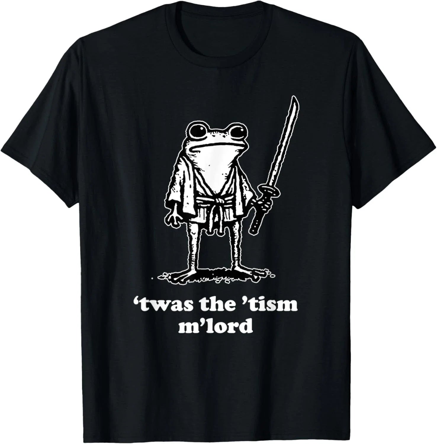 Funny Meme Tees 'Twas the Tism M'lord T-Shirt unisex T-Shirt