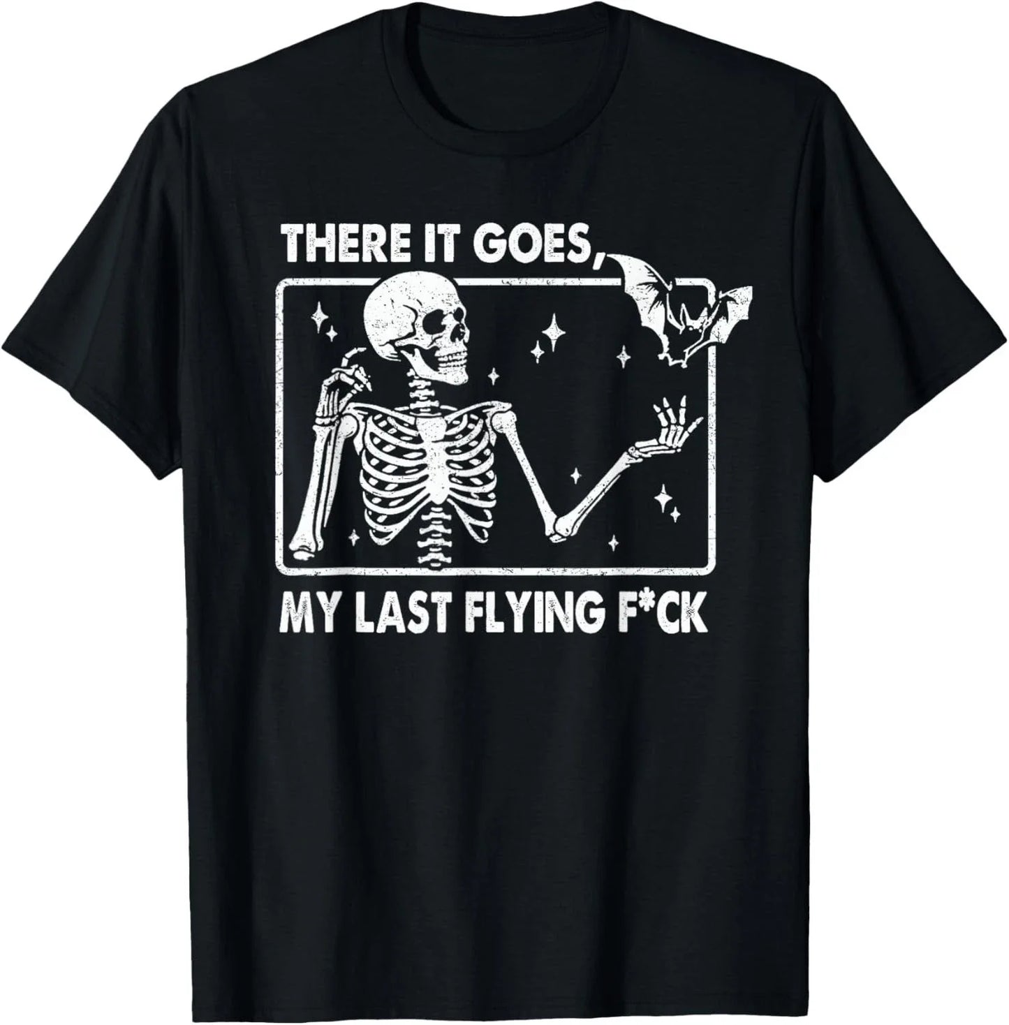 There It Goes My Last Flying F Skeletons Funny Halloween T-Shirt