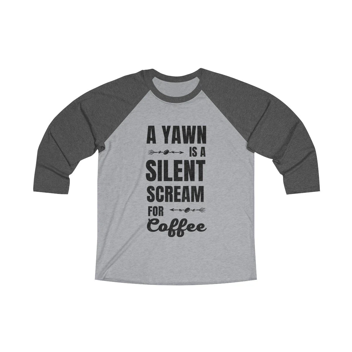 Funny Coffee 3/4 Tee, Coffee T Shirt, Coffee Addict tee, Caffeine addict shirt