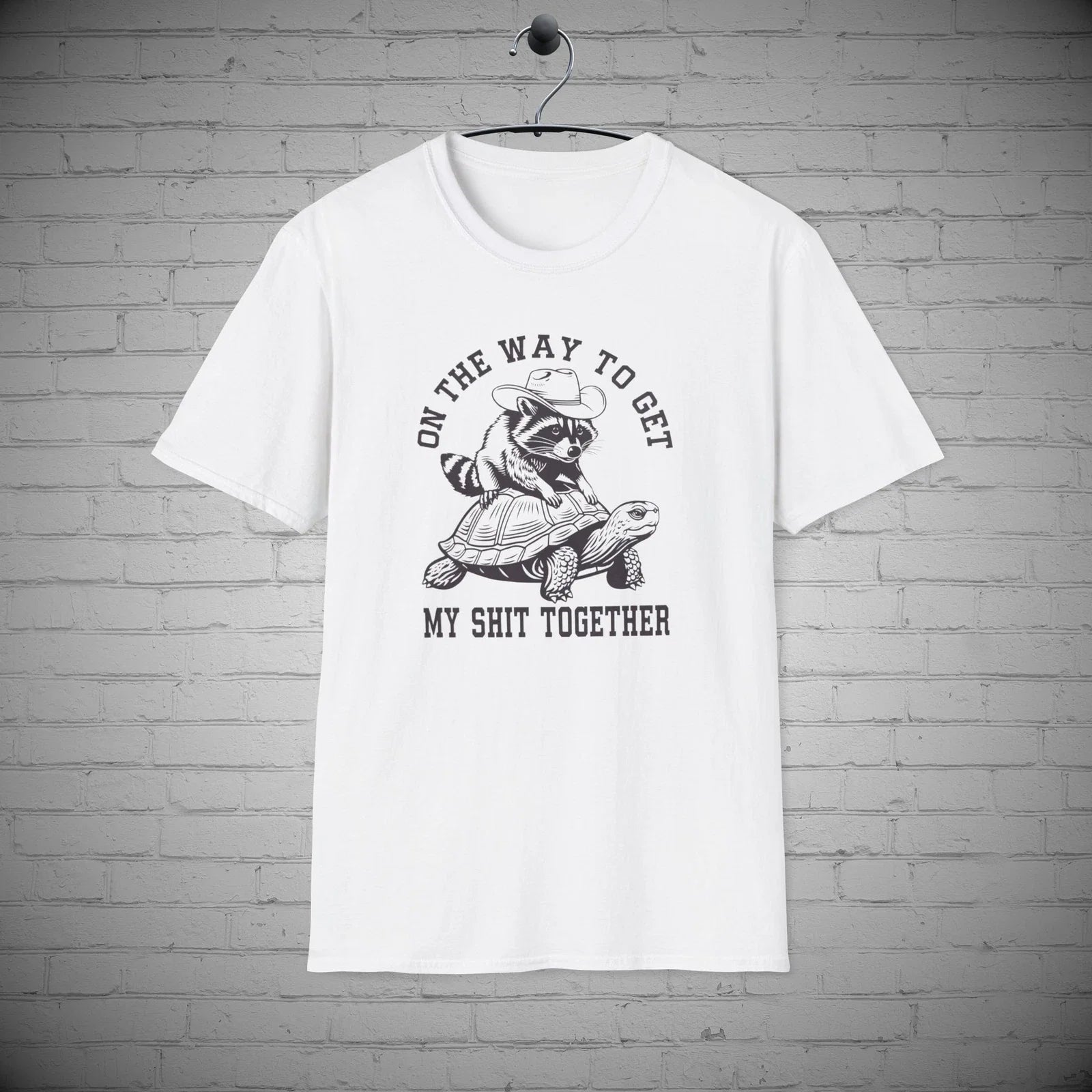 Raccoo T-Shirt, Turtle tee, On my way to get my shi* together, Sarcastic Gift