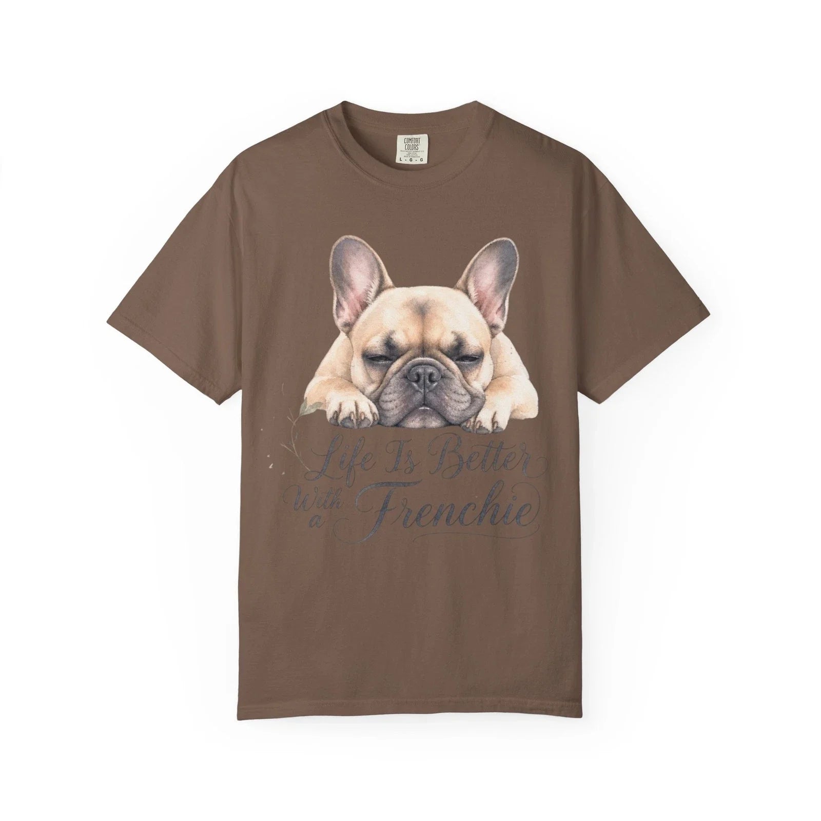 Life Is Better With a Frenchie T-shirt | French Bulldog Shirt