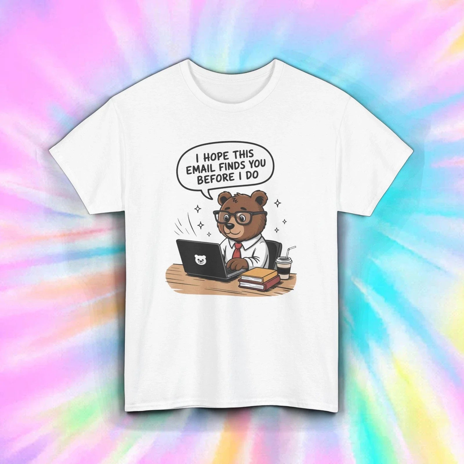 Funny Work Email Bear Shirt Sarcastic Office Humor Graphic Tee S-5XL