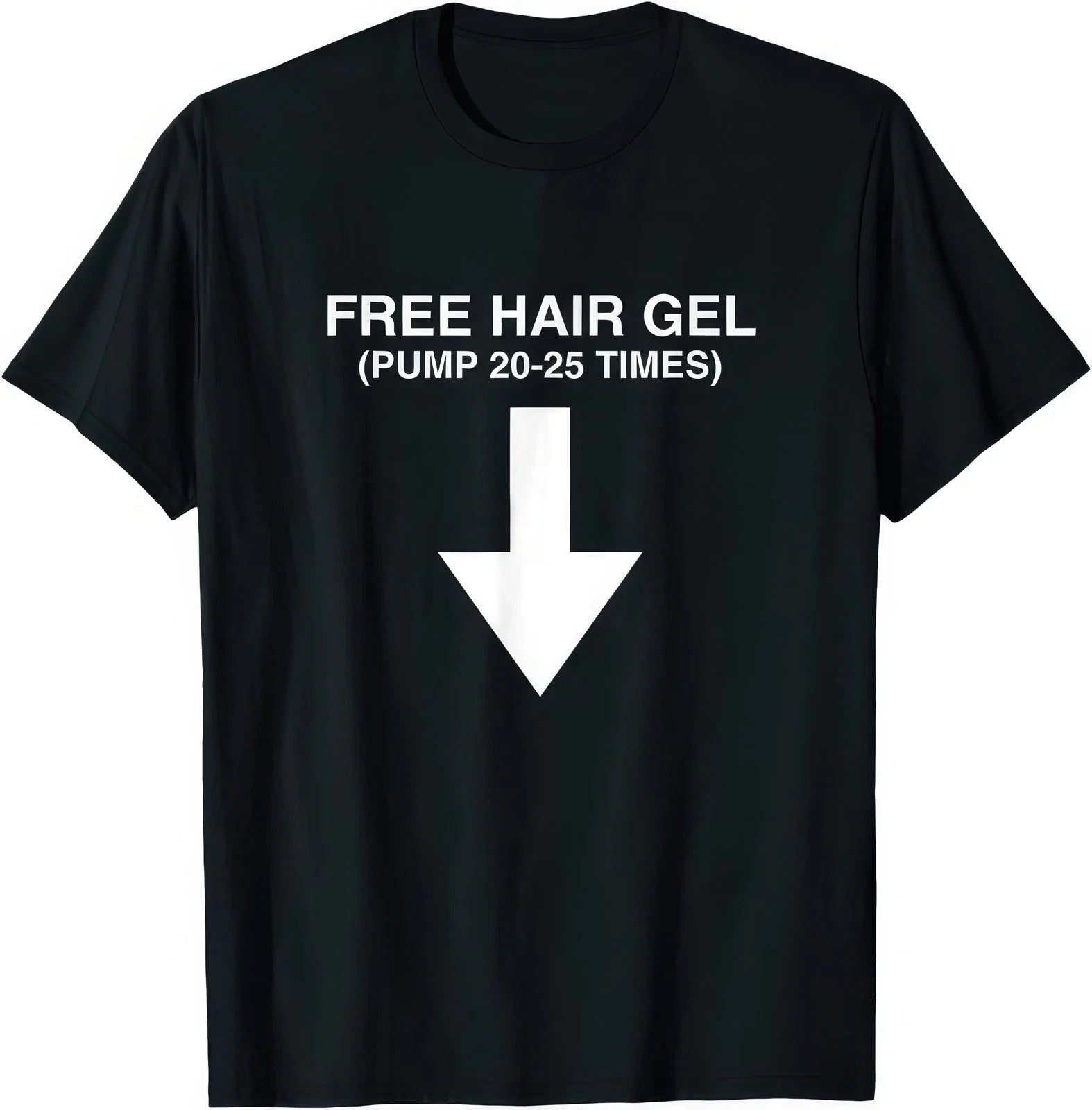 Free Hair Gel Unhinged Gen Z Dark Humor Adult Joke Meme T Shirt