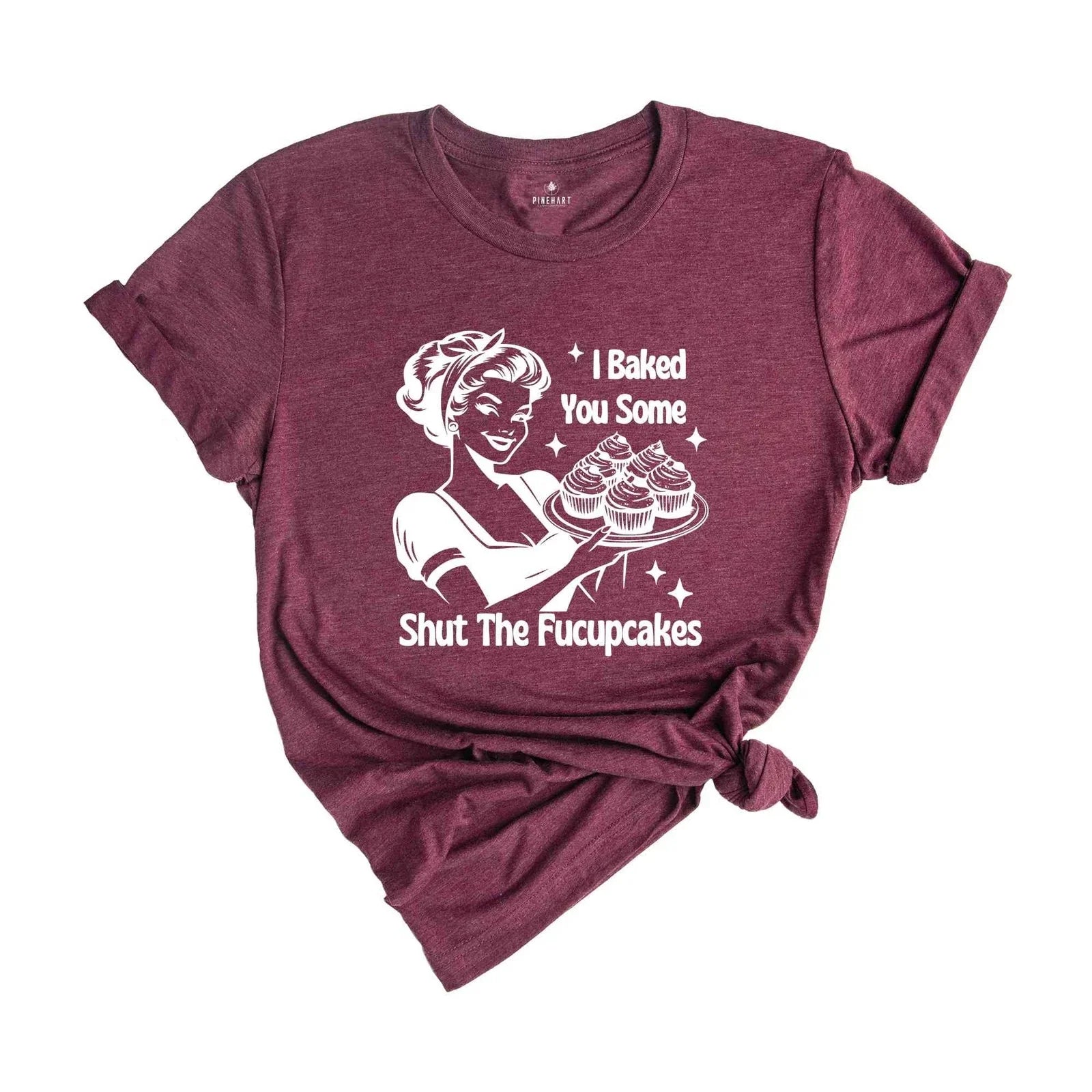 Funny Baking Shirt, I Baked You Some Shut The Fucupcakes, Baking Shirt, Shirt fo