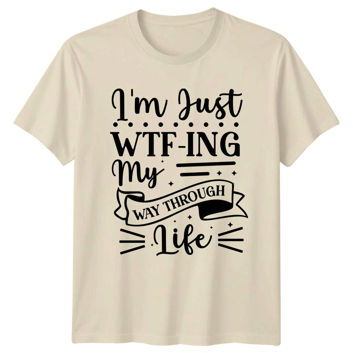 Im Just Wtf Ing T-Shirt Sarcastic Quotes Humor Birthday Gift For Him And Her