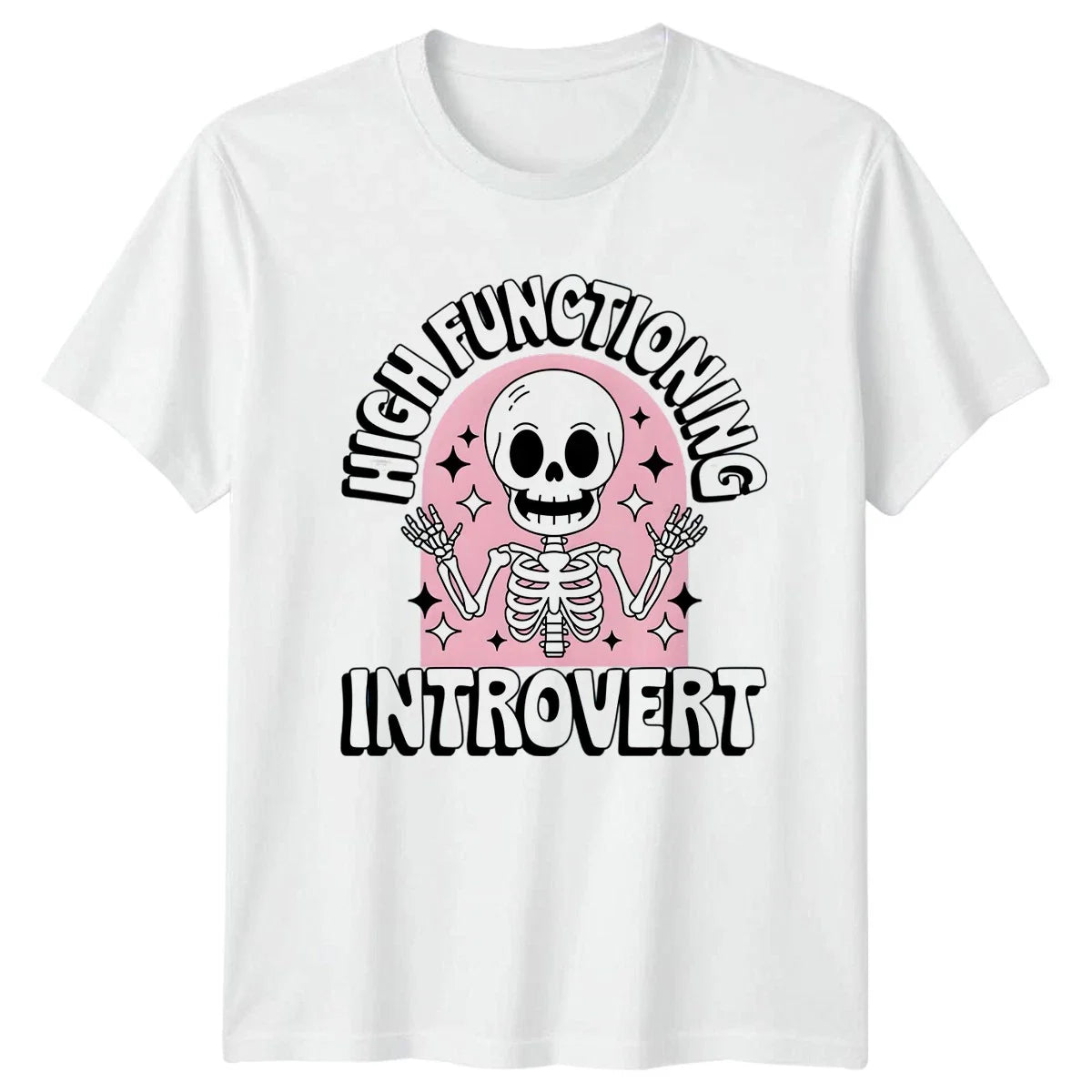 High Functioning Introvert T-Shirt Introvert Humor Gift For Him And Her