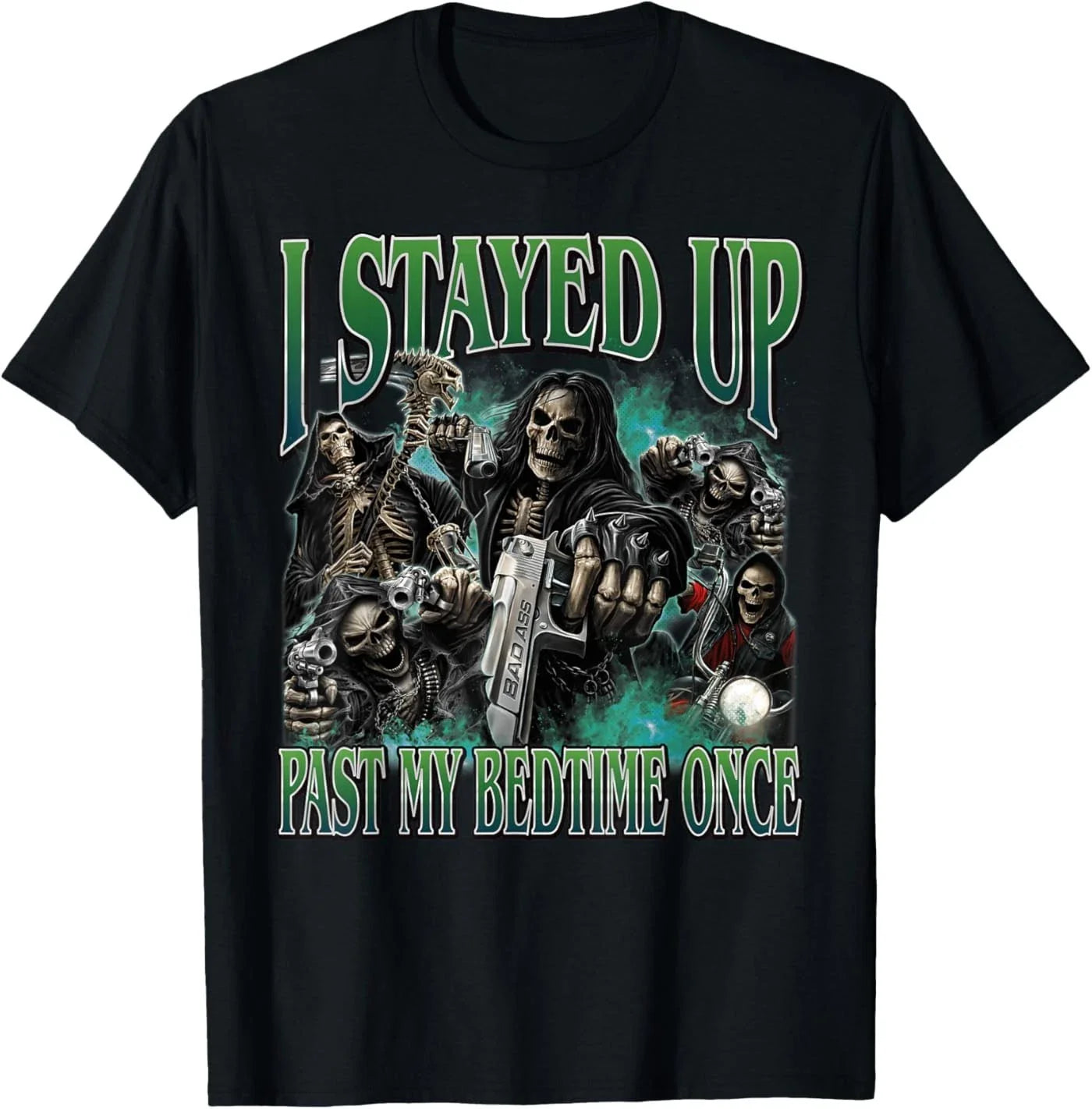 I Stayed Up Past My Bedtime Funny Hard Skeleton Meme Bootleg T-Shirt