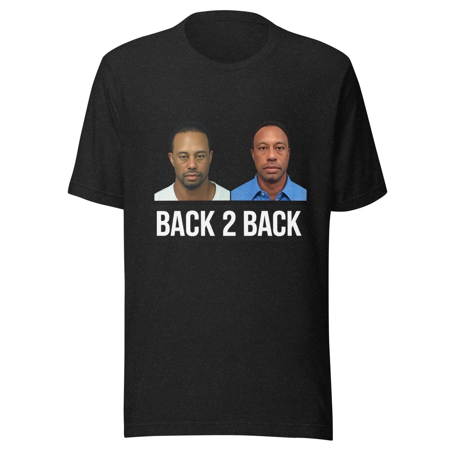 Back 2 Back mugshot photo T-shirt | Funny golf parody tee, meme shirt
