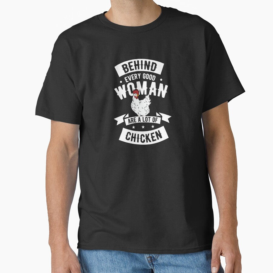 Chicken Farmer Behind Good Woman Lot Of Chickens Gift by haselshirt