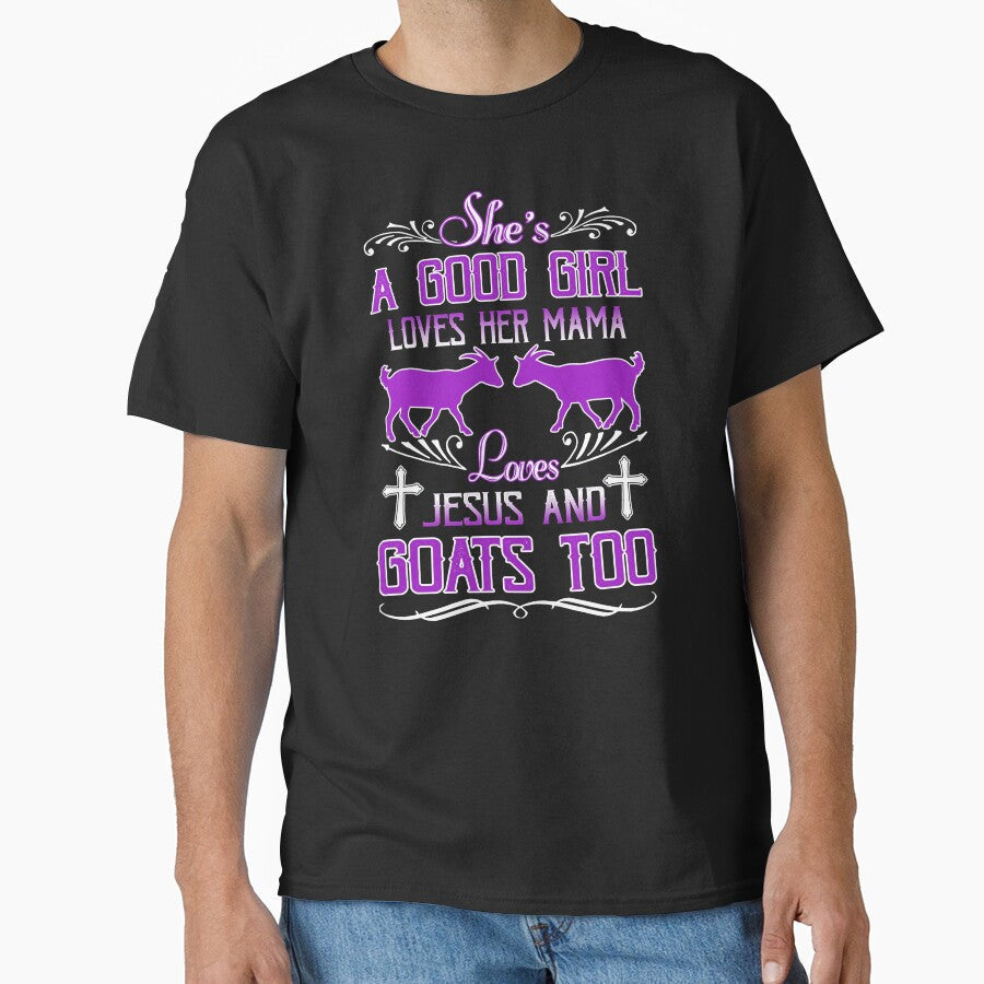 A Good Girl Loves Mama Jesus And Goat by UnknownArtistt