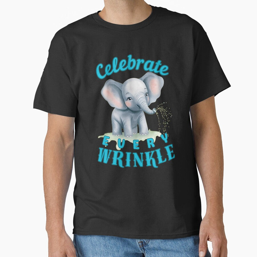 Celebrate Every Wrinkle. funny elephant by ElephantVibes