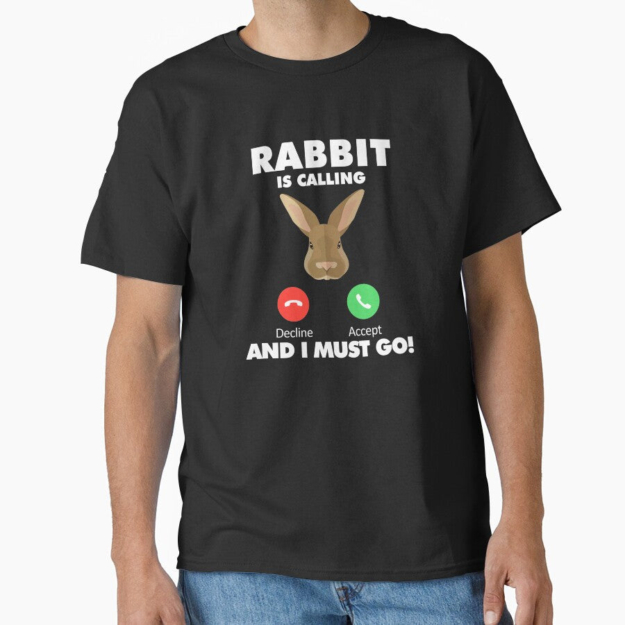 My Rabbit is Calling and I Must Go Animals Lover by HelloFromAja