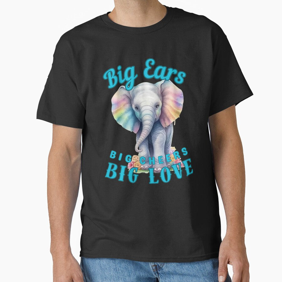 Big Ears, Big Cheers, Big Love. funny elephant by ElephantVibes