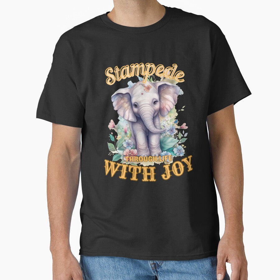 Stampede Through Life with Joy. elephant lover by ElephantVibes