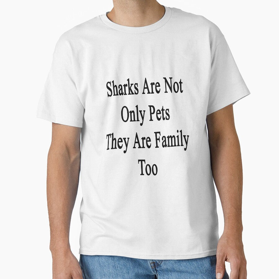 Sharks Are Not Only Pets They Are Family Too by supernova23