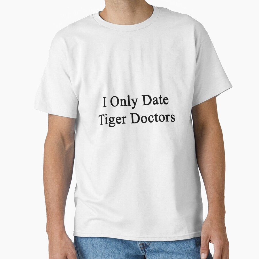 I Only Date Tiger Doctors by supernova23