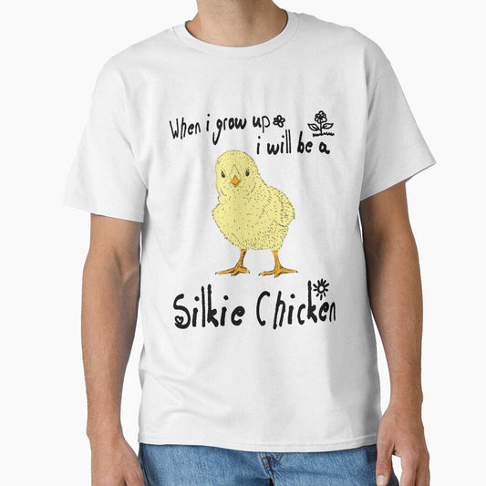 When I Grow Up I Will Be A Silkie Chicken Cute by HumbleShirt