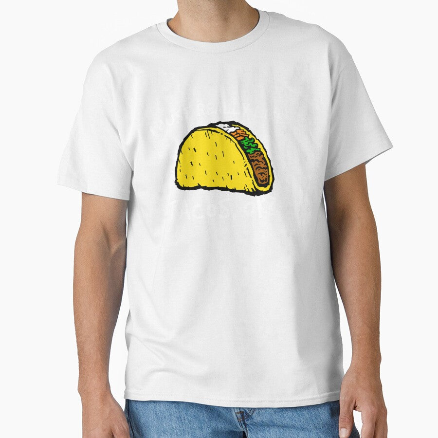 Taco Shirt, I Really Like Tacos Shirt, Foodie Shirt, Food Shirt, Taco T-Shirt, Taco Tuesday, Funny Taco Shirt by CatchUriDesigns