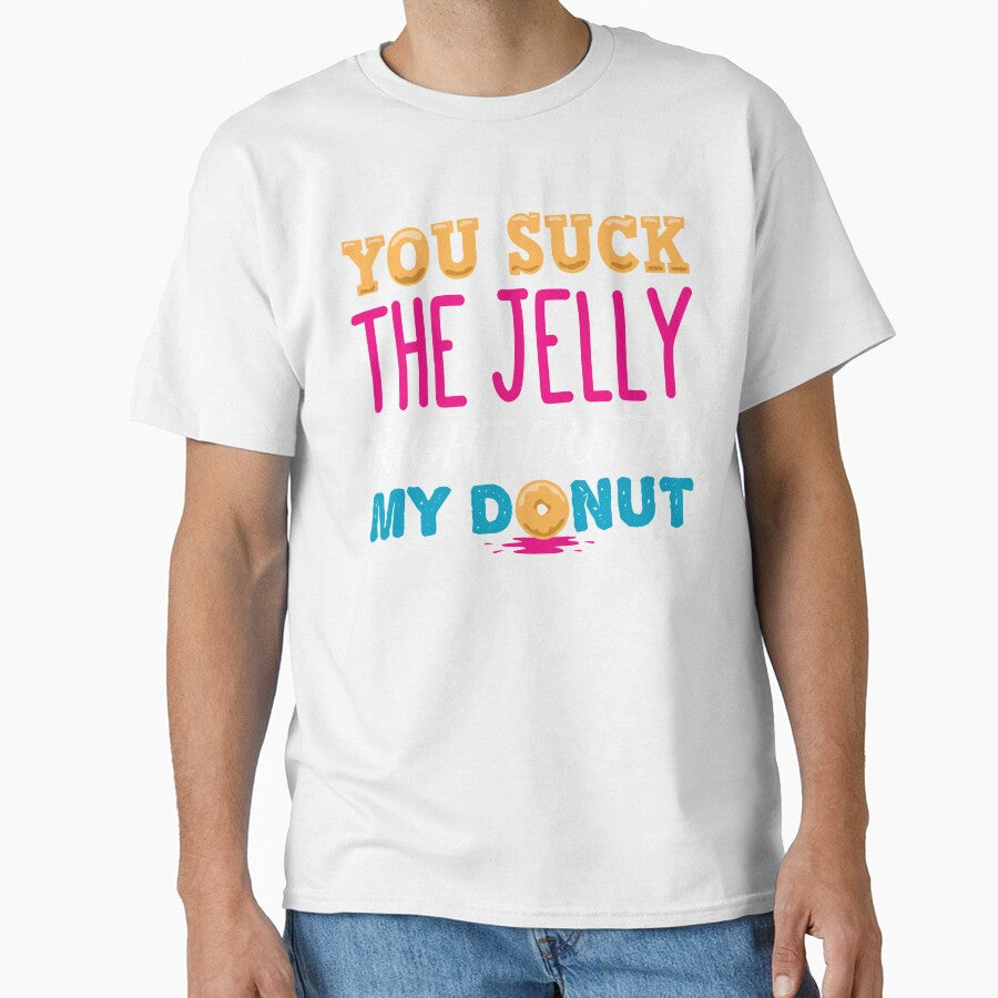 You Suck The Jelly From My Donut Neon by propellerhead