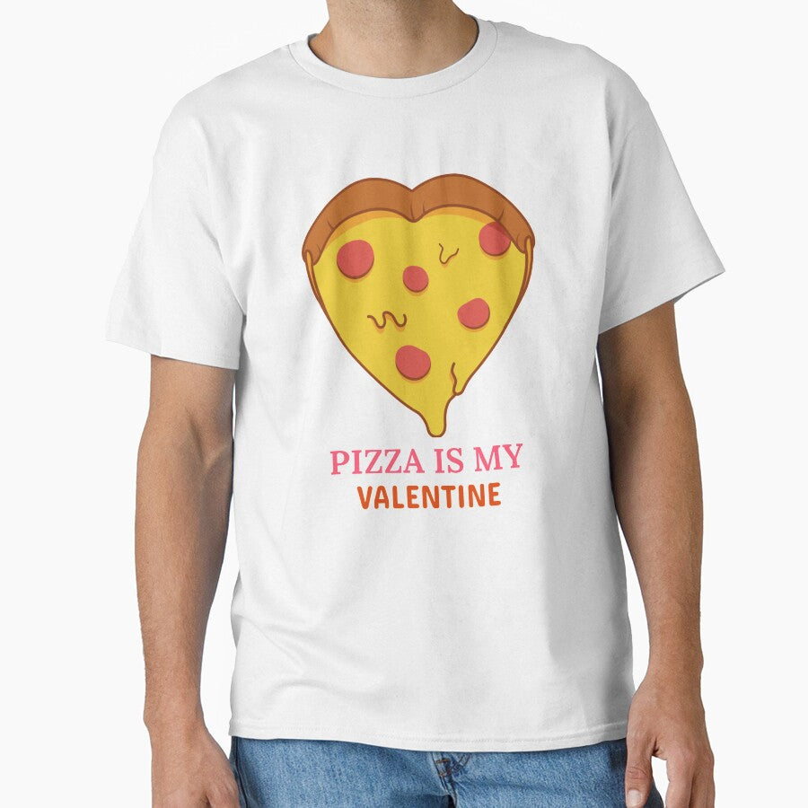 Pizza Is My Valentine - Pizza Day by ManiaTeec