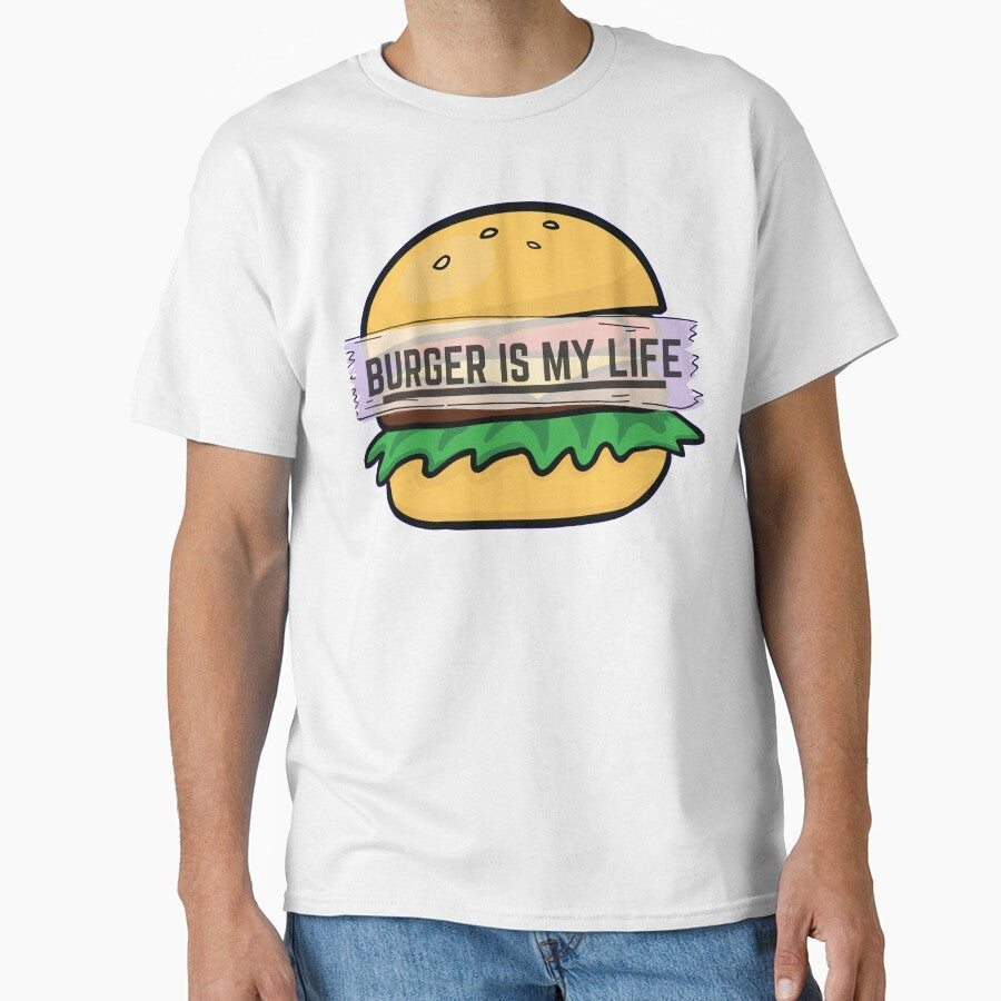Burger Is My Life, My Love & My Everything by Magical  Designs