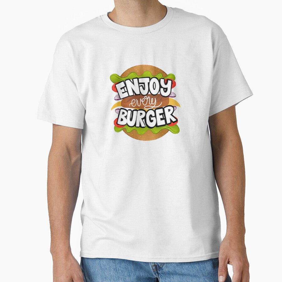 Enjoy Every Burger, Homemade burger by Mixture-DESIGN