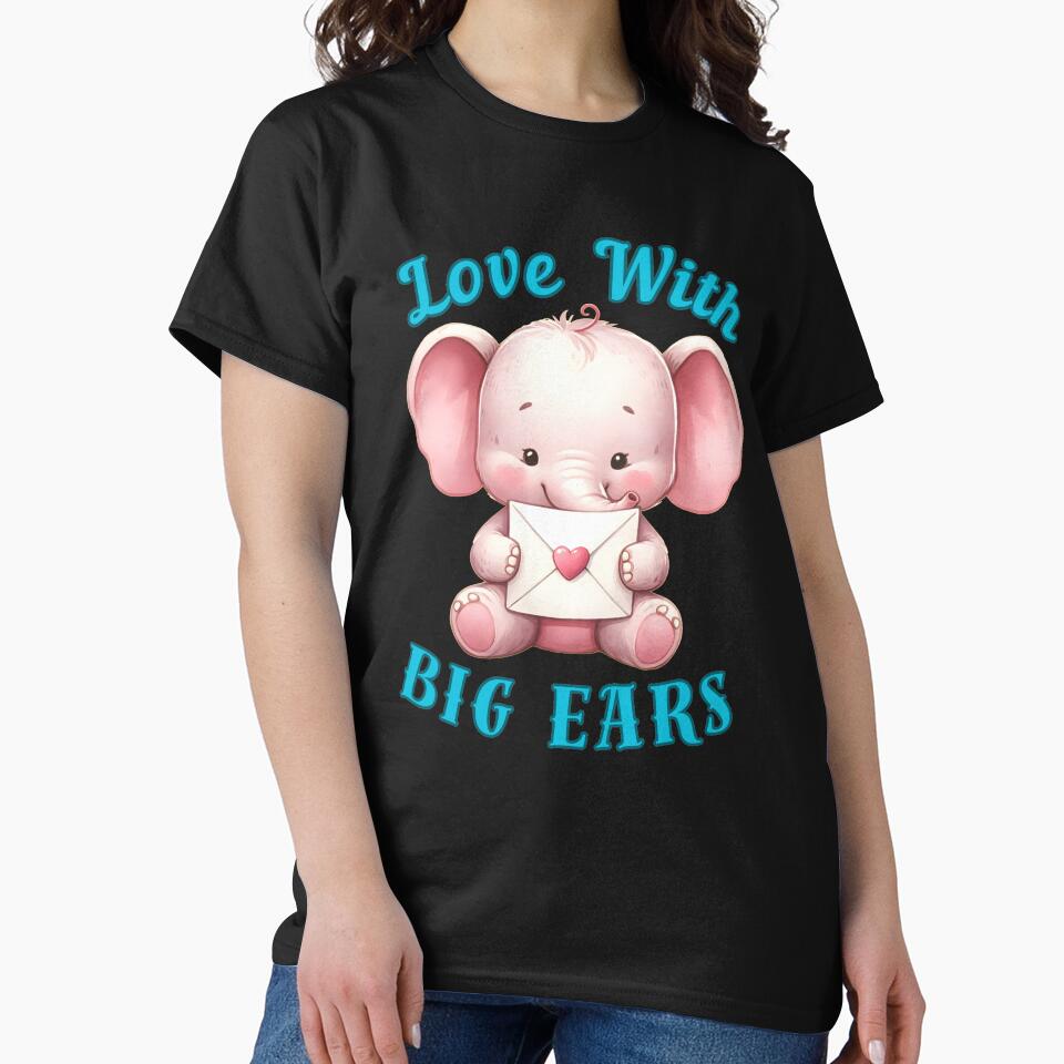 Love With Big Ears. funny elephant by ElephantVibes