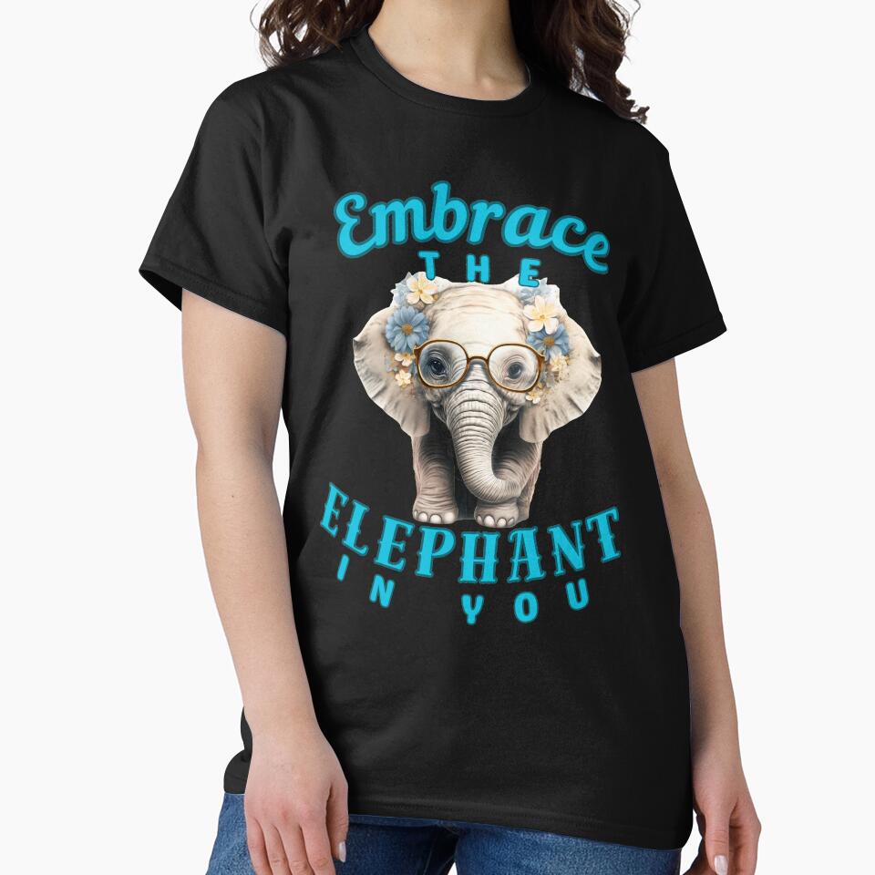 Embrace the Elephant in You. funny elephant by ElephantVibes