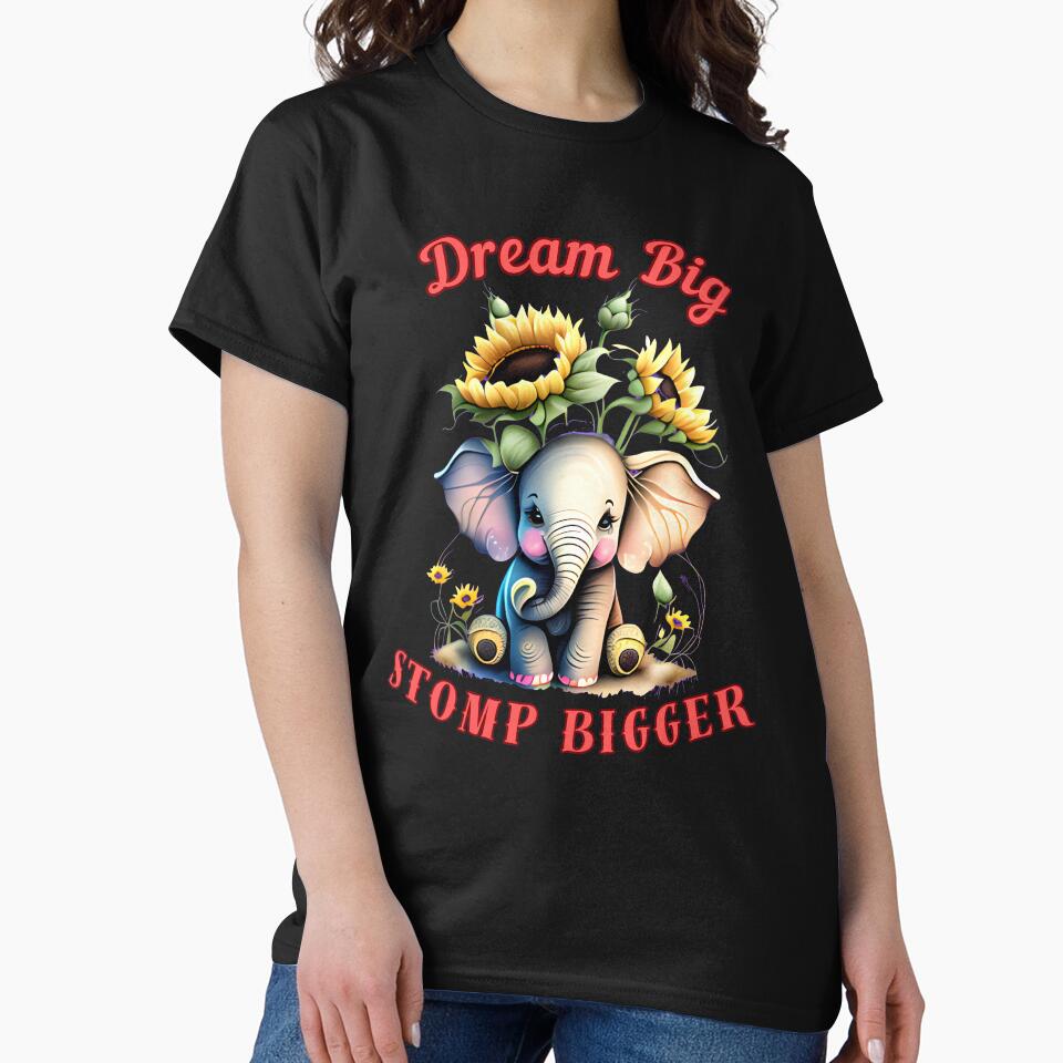 Dream Big, Stomp Bigger. colorful elephant by ElephantVibes