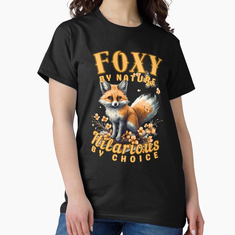 Foxy By Nature, Hilarious By Choice. fox saying by FoxVibes
