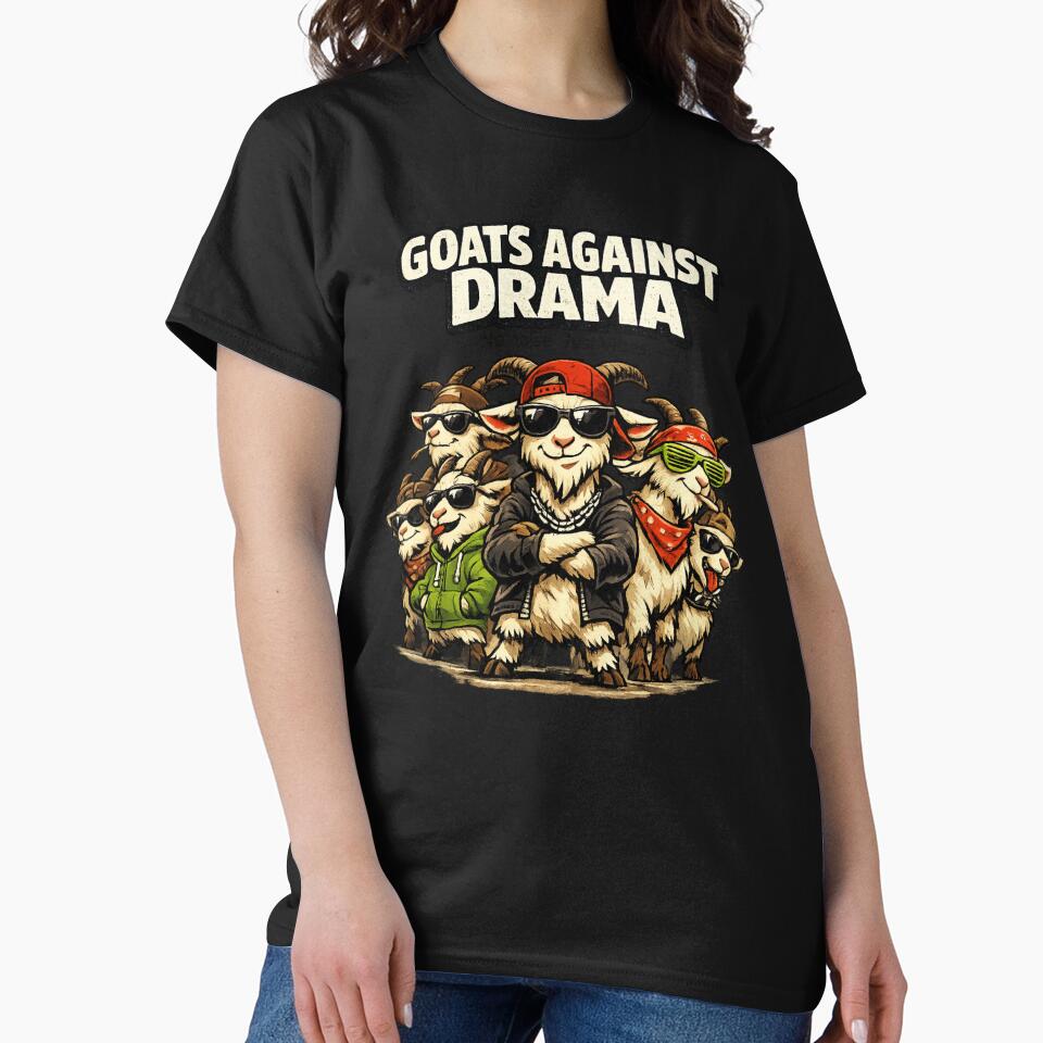 Goats Against Drama No Noise Vibes Funny Goat Lover by SFD101