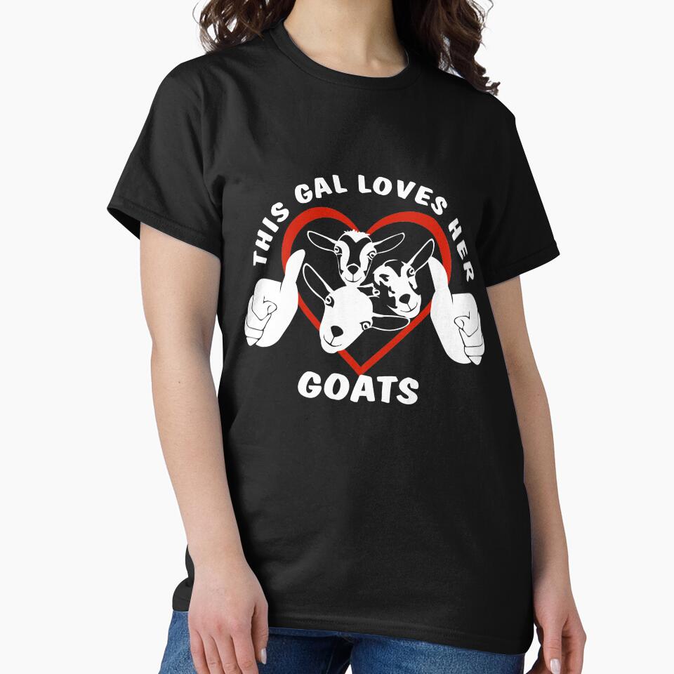 This Gal Loves Her Goats | NickerStickers® on Redbubble by NickerStickers
