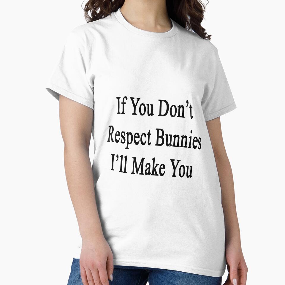 If You Don't Respect Bunnies I'll Make You by supernova23