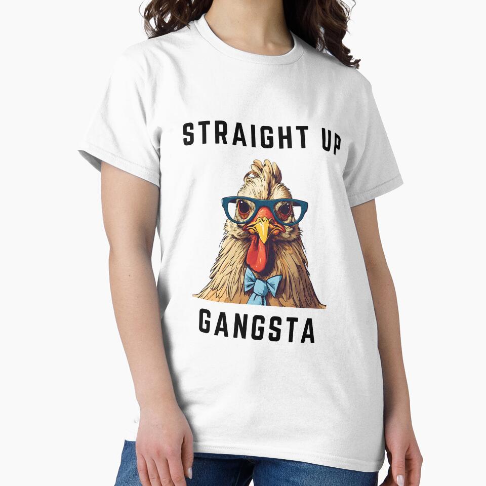 Straight Up Gangsta Funny Chicken by gillys