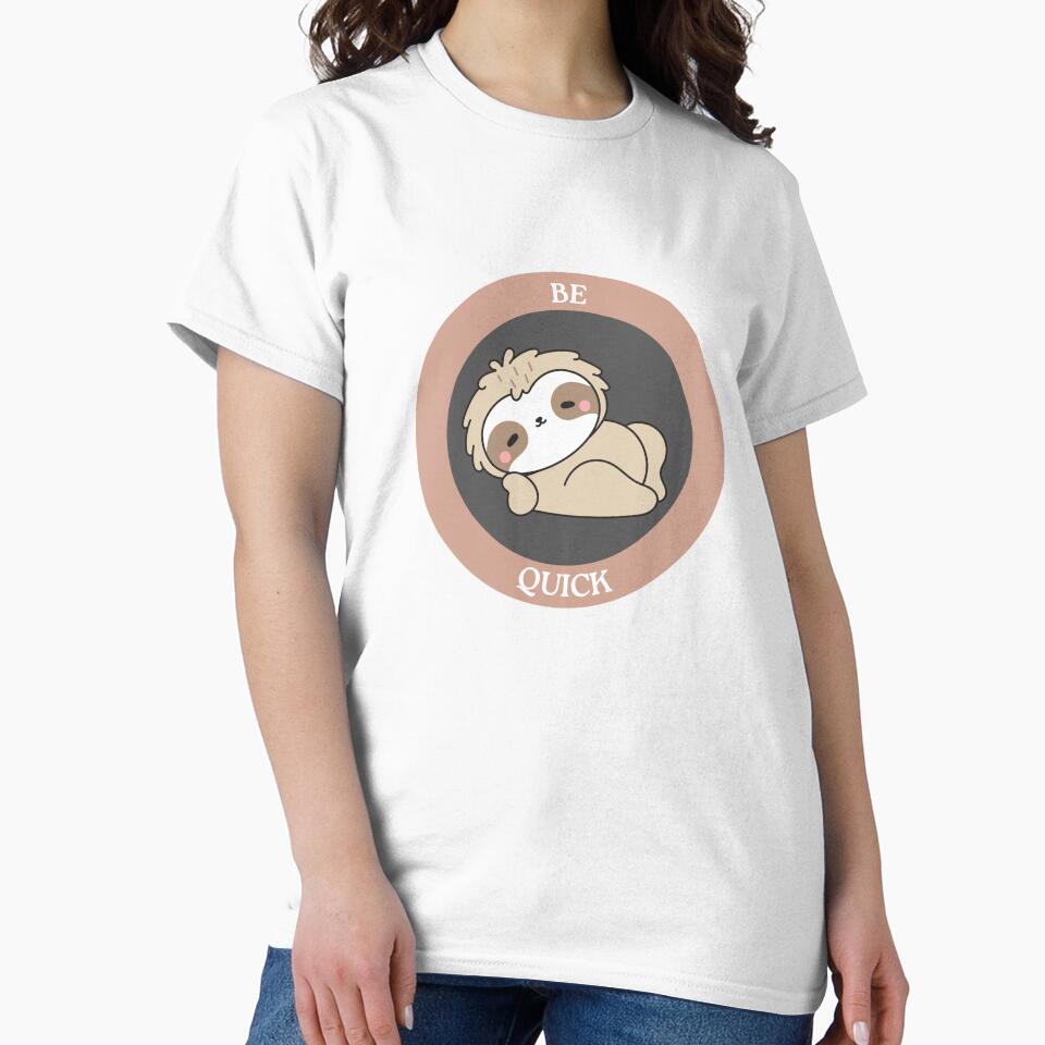 Be Quick Sloth - Cute Minimalist Sloth Meme Circle by Love3Happy