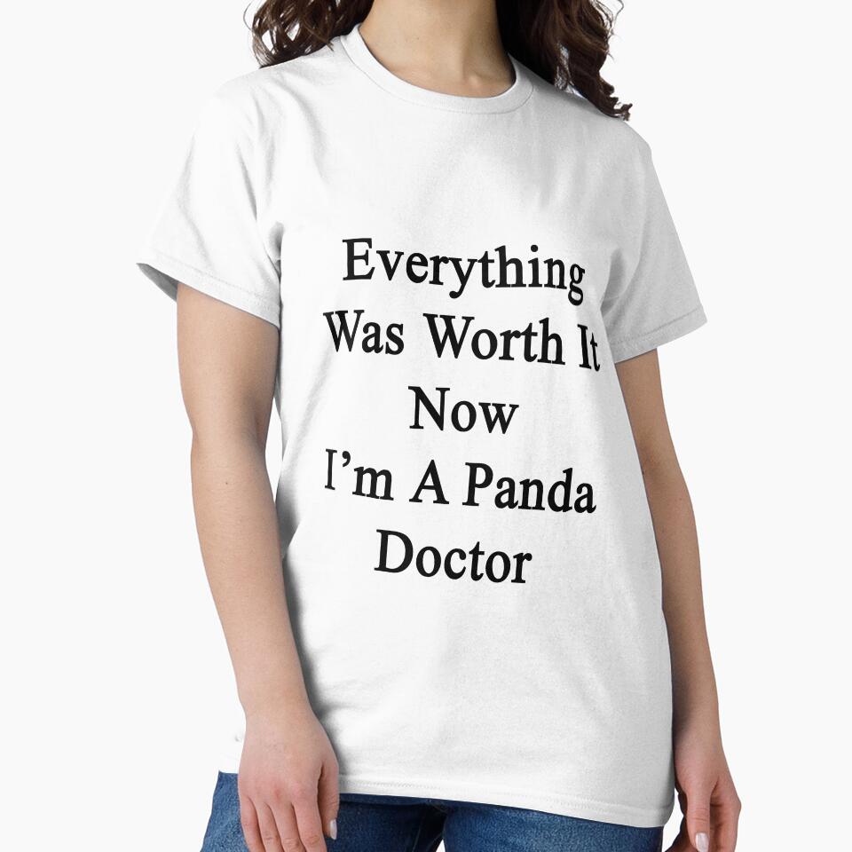 Everything Was Worth It Now I'm A Panda Doctor by supernova23