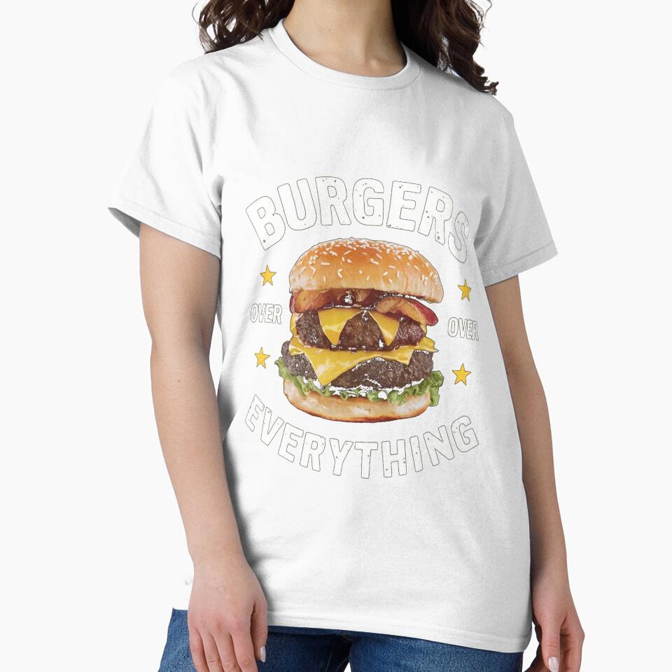 Burgers Over Everything Tee by Kuczyn
