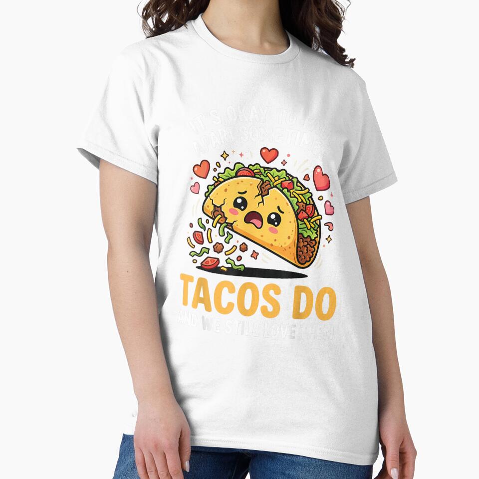 Funny Taco Quote It’s Okay To Fall Apart Sometimes Retro Design by kiralynstration