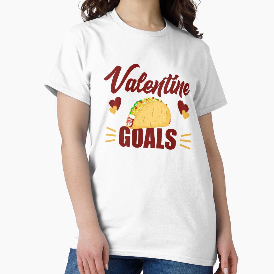 Cute & Funny Valentine Goals Tacos for Taco Lovers by perfectpresents