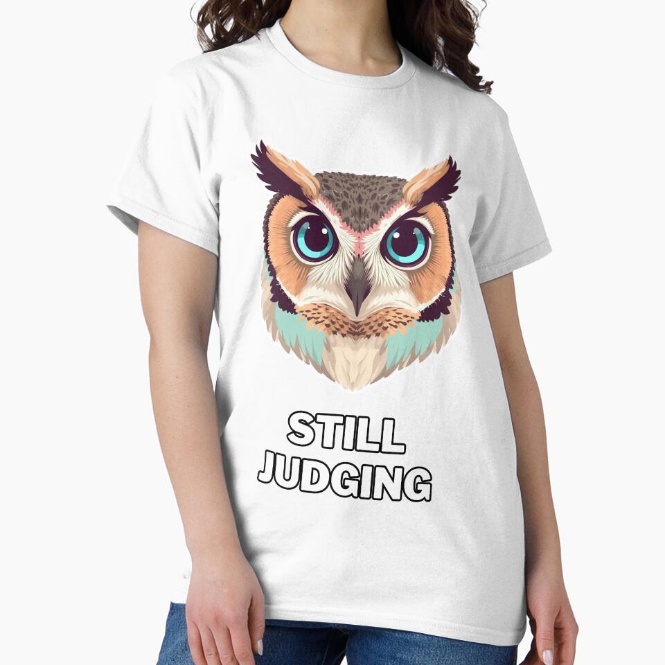 Still Judging – Cute Owl Illustration with Ironic Quote by Purdiole-art