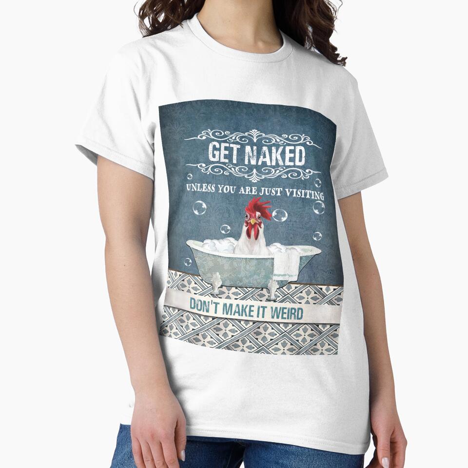 Get Naked Dont Make It Weird by JakeGoodwin