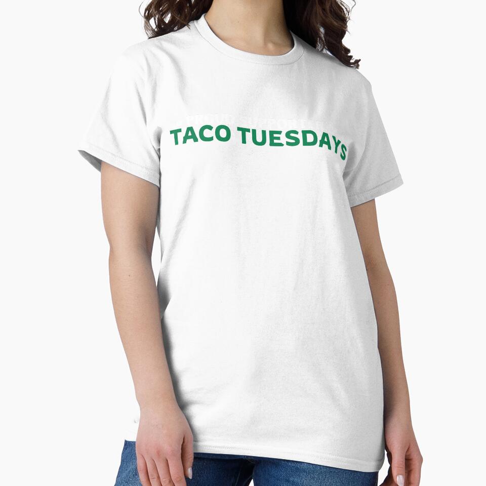 Proud Supporter of Taco Tuesdays by DesignDazzles