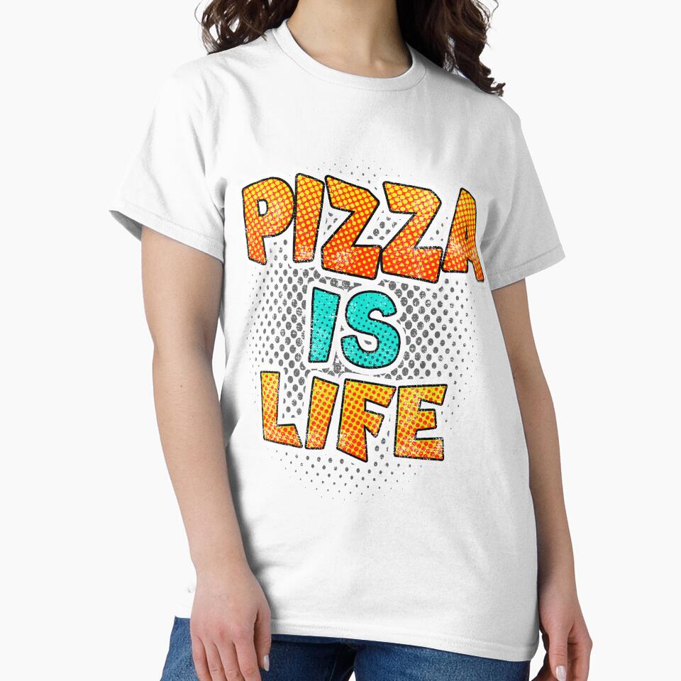 Funny Pizza Shirts Pizza Is Life For Pizza Lovers Pizza Party Clothing by Leopardman25