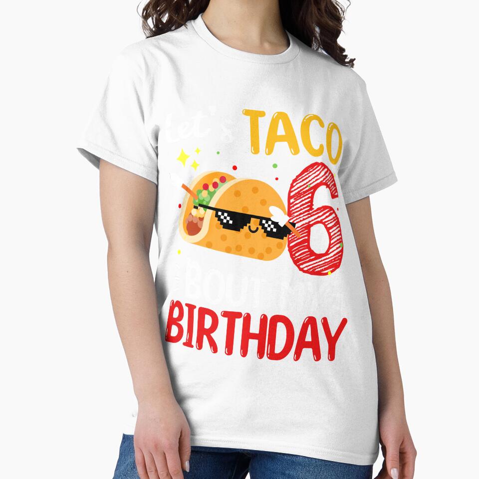 Let's Taco 6th bout my birthday taco dabbing by lettersquad
