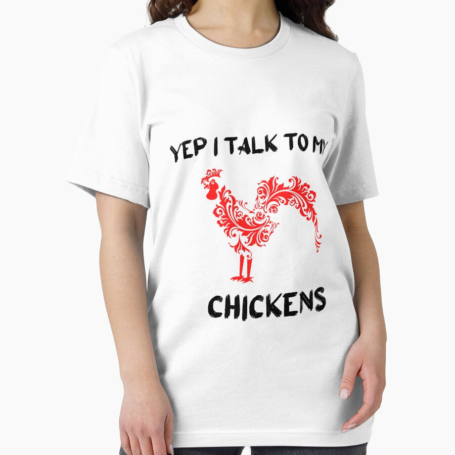 Yep I Talk To My Chickens funny gift T-Shirt by lhousshop