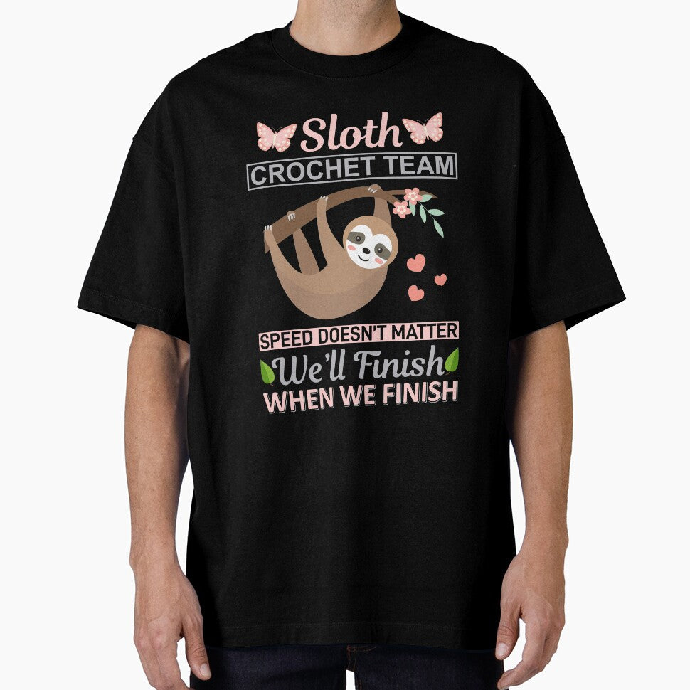 Sloth Sloth Crochet Speed doesn't matter, We'll finish when we Finish by der-faun